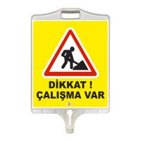 MFK 9305 DİKKAT ÇALIŞMA VAR TABELASI (ÇİFT TARAFLI)